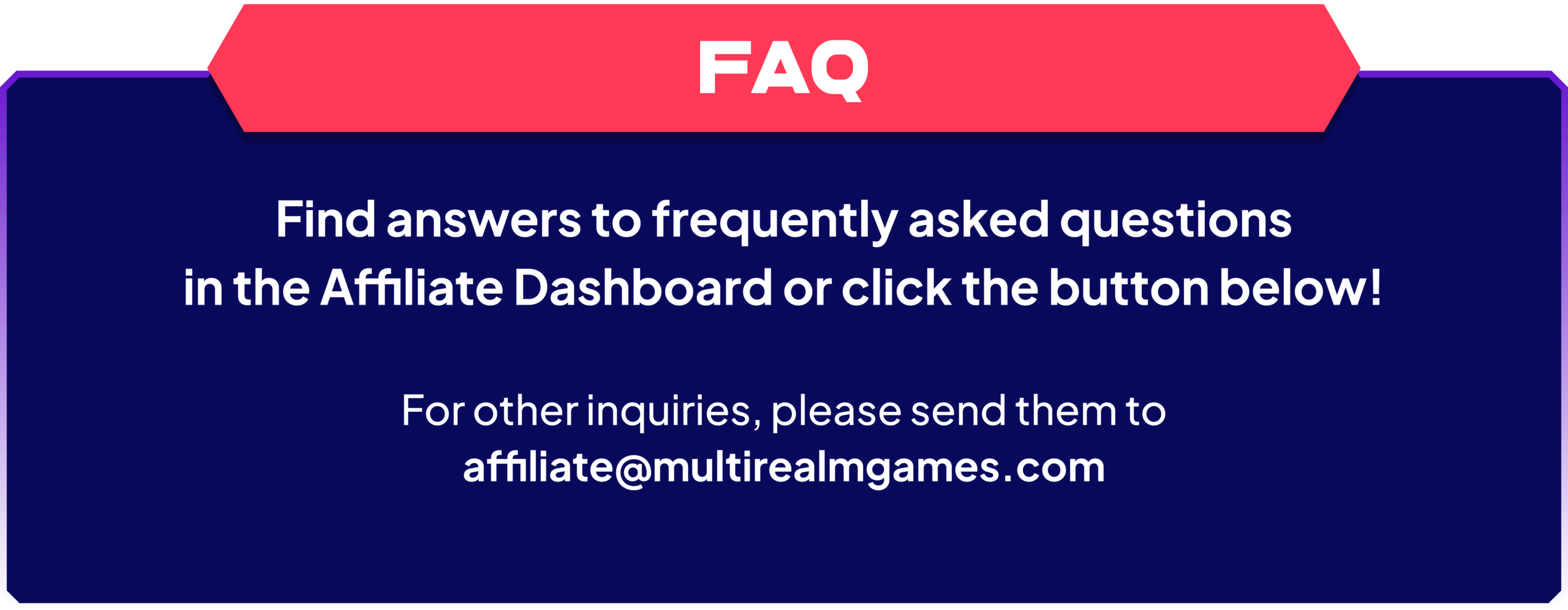 FAQ section with contact information for affiliate inquiries