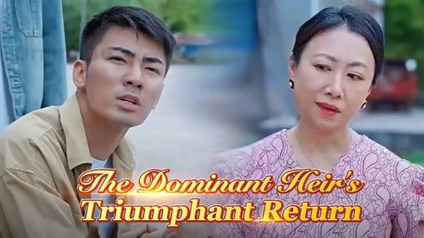 the dominant heir's triumphant return