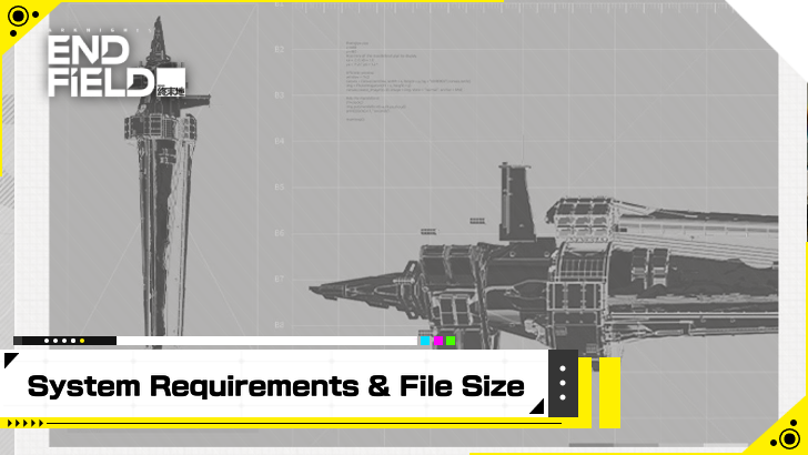 Arknights Endfield System Requirements and File Size arknights endfield requirement
